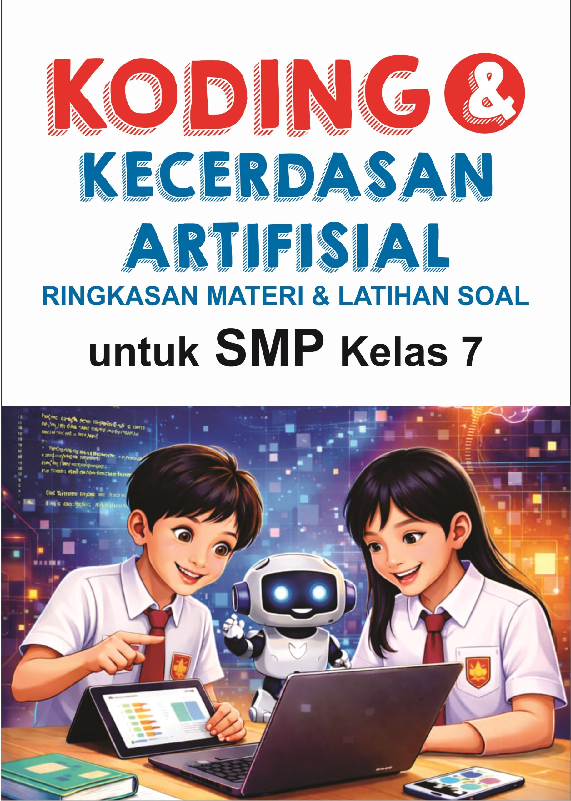 Koding dan Kecerdasan Artifisial SMP/MTs Kelas 7