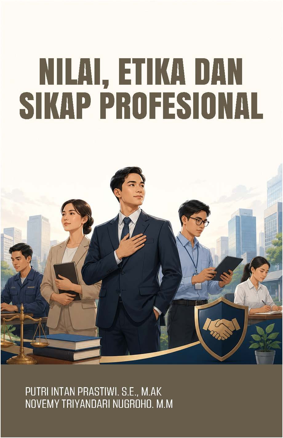 NILAI, ETIKA DAN SIKAP PROFESIONAL