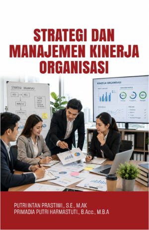 Strategi dan Manajemen Kinerja Organisasi